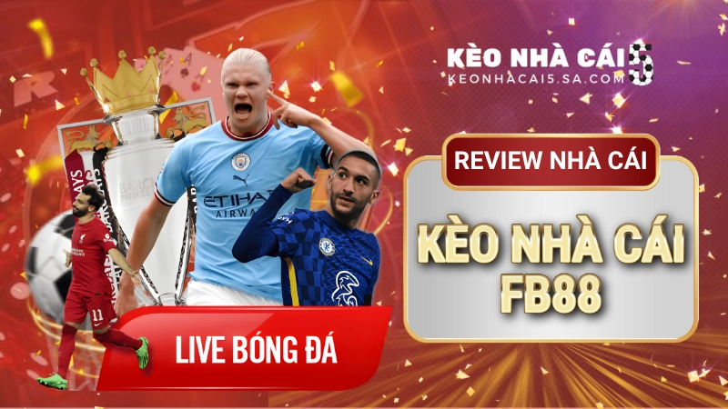 Kèo nhà cái FB88 – Cá cược thể thao đỉnh cao